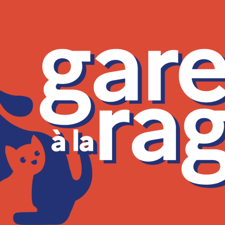 Gare à la rage
